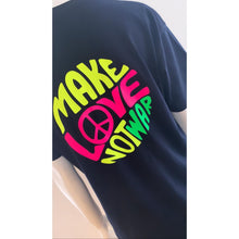 Load image into Gallery viewer, "Make Love not War" T Shirt