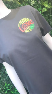 "Make Love not War" T Shirt